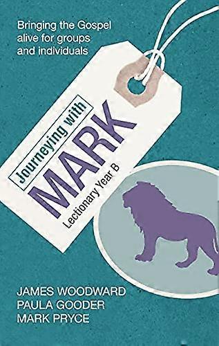 Journeying with Mark: Lectionary Year B