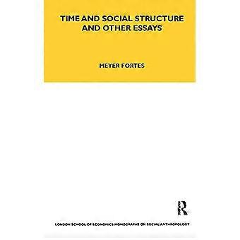 Tid och social struktur och andra uppsatser (LSE-monografier om socialantropologi)