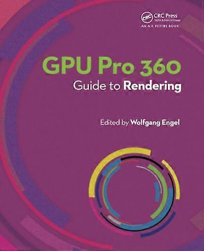 GPU Pro 360 Guide to Rendering