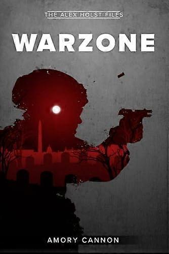 Warzone : the Alex Holst Files #1
