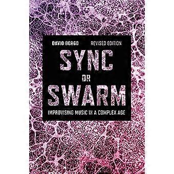 Sync or Swarm, uudistettu painos: Musiikin improvisointi monimutkaisella aikakaudella