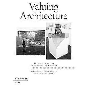 Värdering av arkitektur: Kulturarv och kulturens ekonomi
