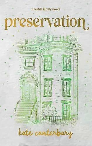Preservation - Kate Canterbary