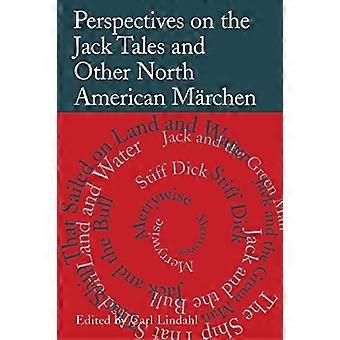Perspectieven op de Jack Tales: en andere Noord-Amerikaanse M&Rchen