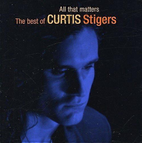 Curtis Stigers - All That Matters [CD]