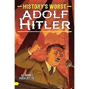 Adolf Hitler (historiens verste)