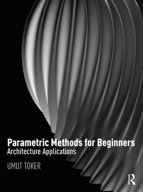 Parametric Methods For Beginners by Umut Toker Paperback