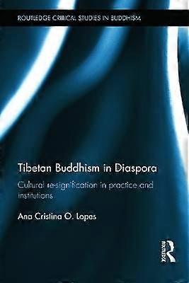Tibetan Buddhism in Diaspora