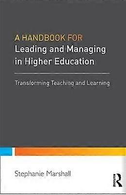 A Handbook for Leaders in Higher Education