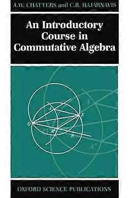 An Introductory Course in Commutative Algebra