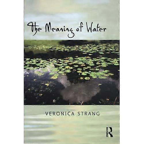 The Meaning of Water