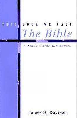 This Book We Call the Bible