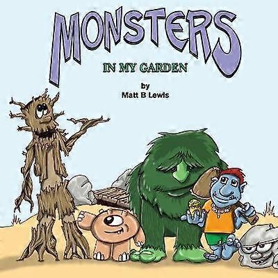 Monsters In My Garden