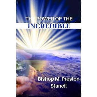 The Power of the Incredible