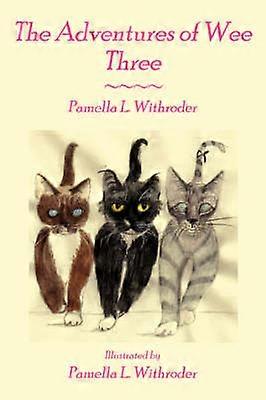 The Adventures of Wee Three