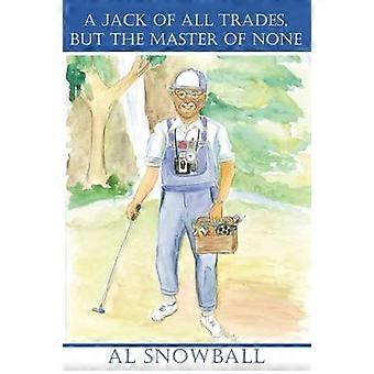A Jack Of All Trades But The Master Of None