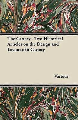 The Cattery  Two Historical Articles on the Design and Layout of a Cattery