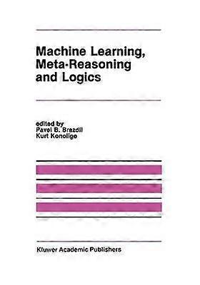 Machine Learning Meta-Reasoning and Logics