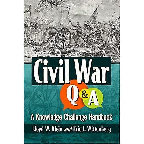 Civil War Q&A : a Knowledge Challenge Handbook