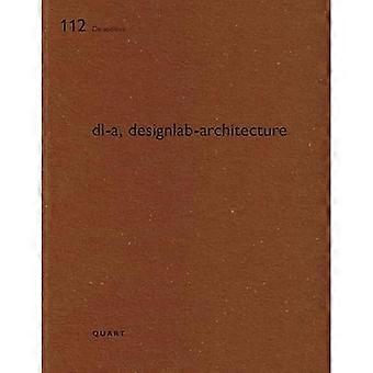 Dl-A, Designlab-Architektur