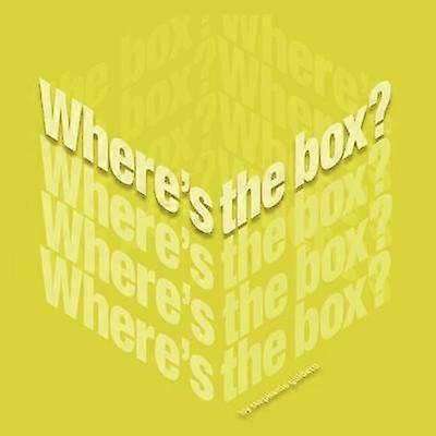 "Where's The Box?"