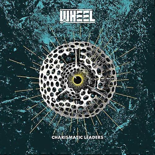 Wheel - Charismatic Leaders [CD]