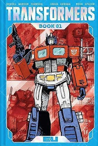 Transformers Deluxe Edition Book One - Daniel Warren Johnson - Adventure fiction - Image Comics - Hardback