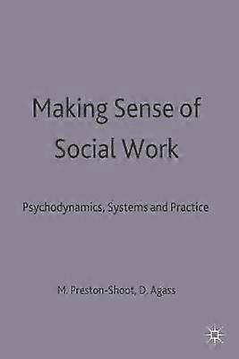 Making Sense of Social Work