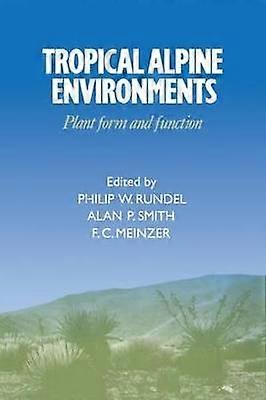 Tropical Alpine Environments Plant Form and Function