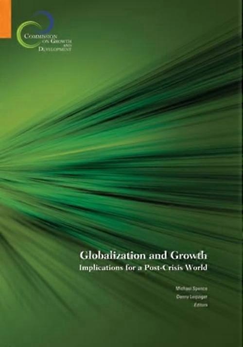 Globalization and Growth: Implications for a Post-Crisis World