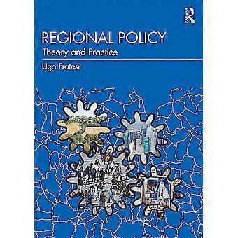 Regionalpolitik: Theorie und Praxis