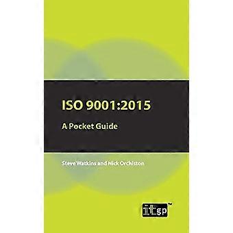 ISO 9001:2015: Ein Taschenhandbuch