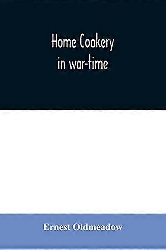 Home cookery in war - time