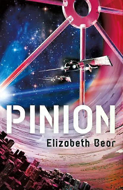 Pinion - Elizabeth Bear