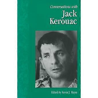 Conversations with Jack Kerouac