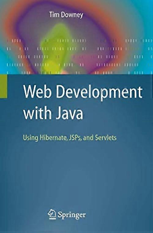 Développement web avec Java : utilisation d’Hibernate, des JSP et des servlets