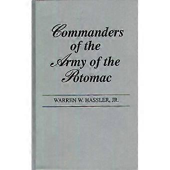 Comandantes do Exército do Potomac - Warren W. Hassler - Capa dura - Livro em inglês - História