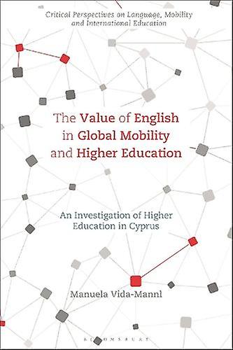The Value Of English In Global Mobility And Higher Education