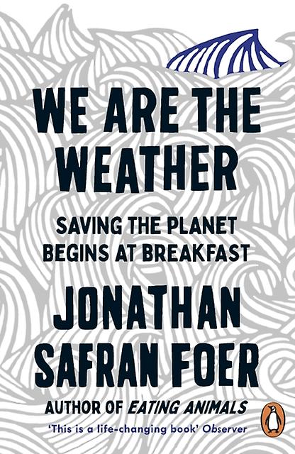 We Are The Weather by Jonathan Safran Foer Paperback Book