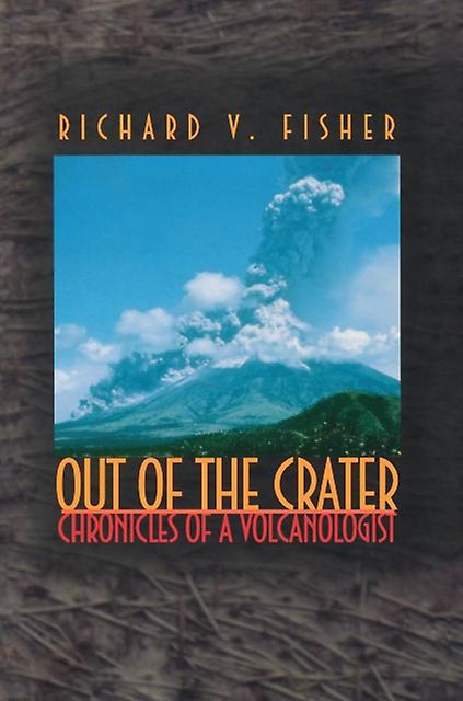 Out Of The Crater by Richard V. Fisher Paperback Book