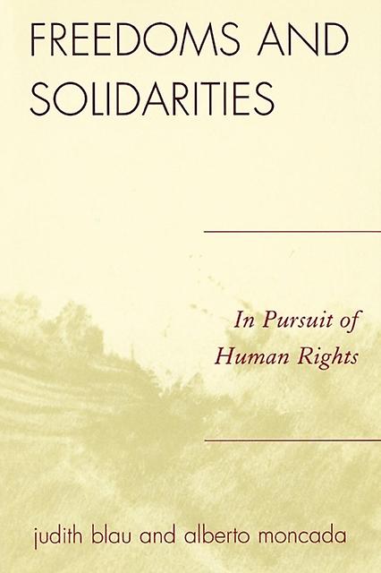 Freedoms And Solidarities by Judith Blau Paperback Book