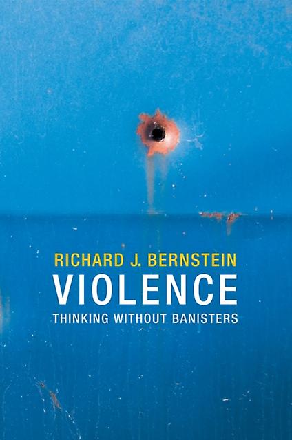 Violence by Bernstein & Richard J. New School University & New York Paperback Book