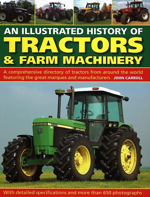 Tractors Farm Machinery An Illustrated History Of by John Carroll Paperback Book