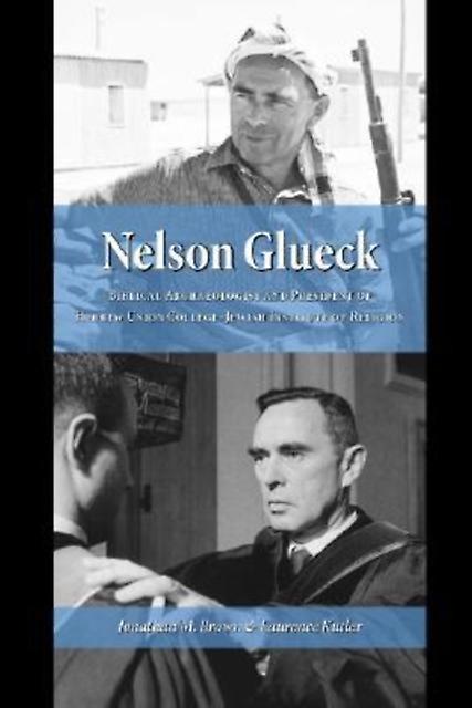 Nelson Glueck by Laurence Kutler Hardback Book
