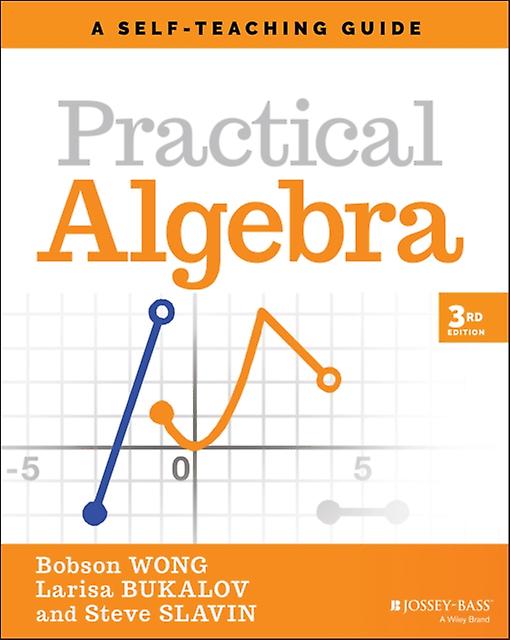 Practical Algebra by Slavin & Steve Union County College & Cranford & New Jersey Paperback