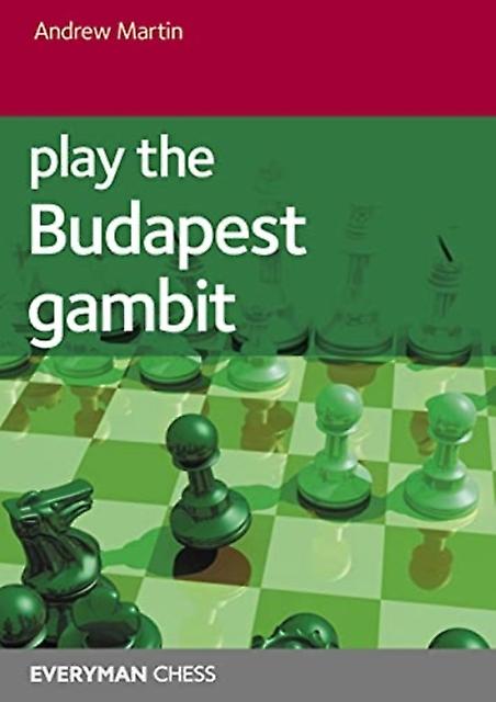 Play The Budapest Gambit by Andrew Martin Paperback Book