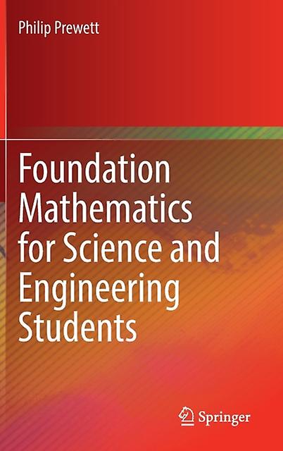 Foundation Mathematics For Science And Engineering Students by Philip Prewett Paperback Book