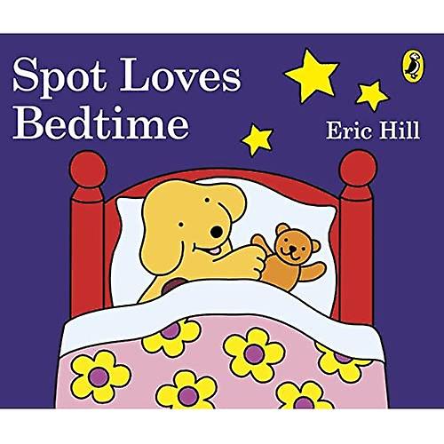 Spot Loves Bedtime