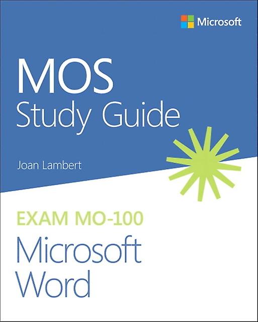 Mos Study Guide For Microsoft Word Exam Mo100 by Joan Lambert Paperback Book