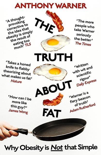 The Truth About Fat by Anthony Warner Paperback Book